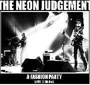 The Neon Judgement : A Fashion Party - Live @ AB Bxl